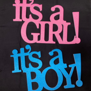 Foam text - It's a Boy & It's a Girl